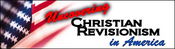 Uncovering Christian Revisionism